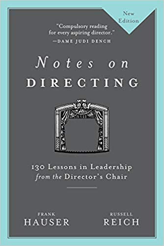 Notes on Directing: 130 Lessons in Leadership from the Director's Chair (Second Edition)